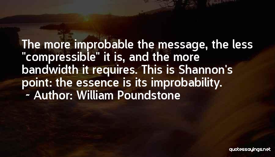 Improbability Quotes By William Poundstone