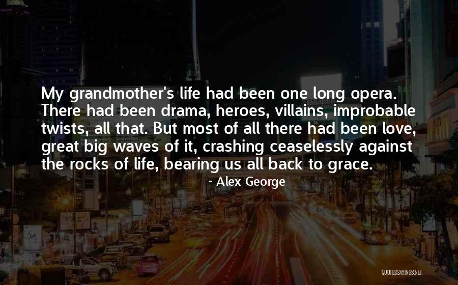Improbable Love Quotes By Alex George Improbable Love Quotes By Alex George