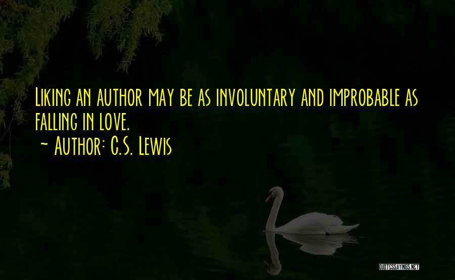 Improbable Love Quotes By C.S. Lewis