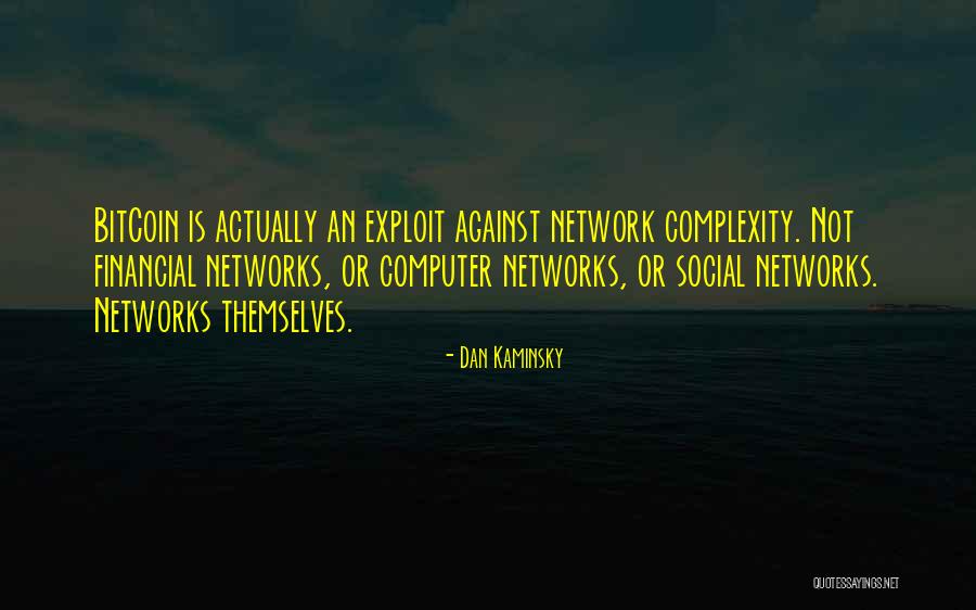 Improductivo Rae Quotes By Dan Kaminsky Improductivo Rae Quotes By Dan Kaminsky