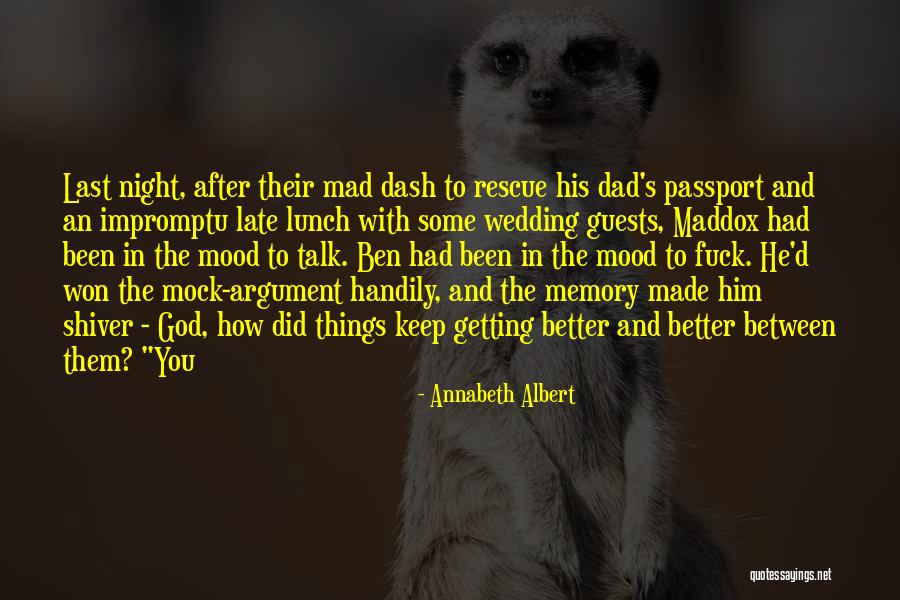 Impromptu Quotes By Annabeth Albert Impromptu Quotes By Annabeth Albert