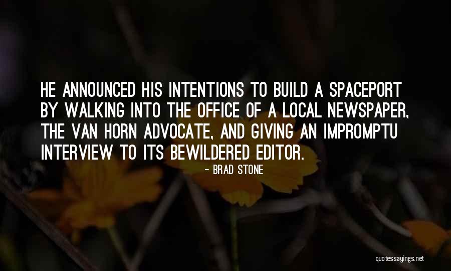 Impromptu Quotes By Brad Stone Impromptu Quotes By Brad Stone