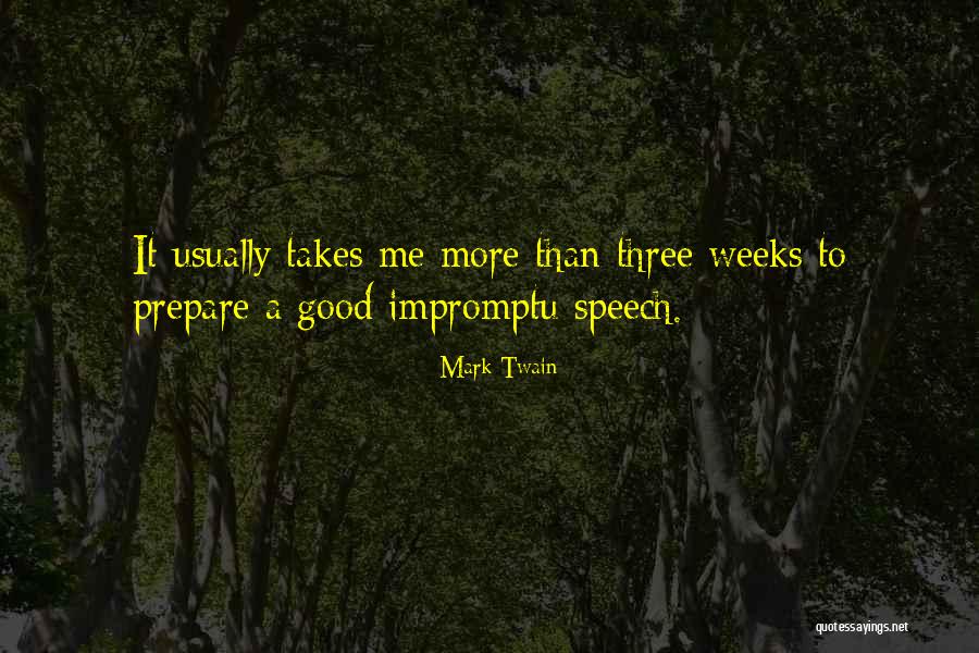 Impromptu Quotes By Mark Twain Impromptu Quotes By Mark Twain