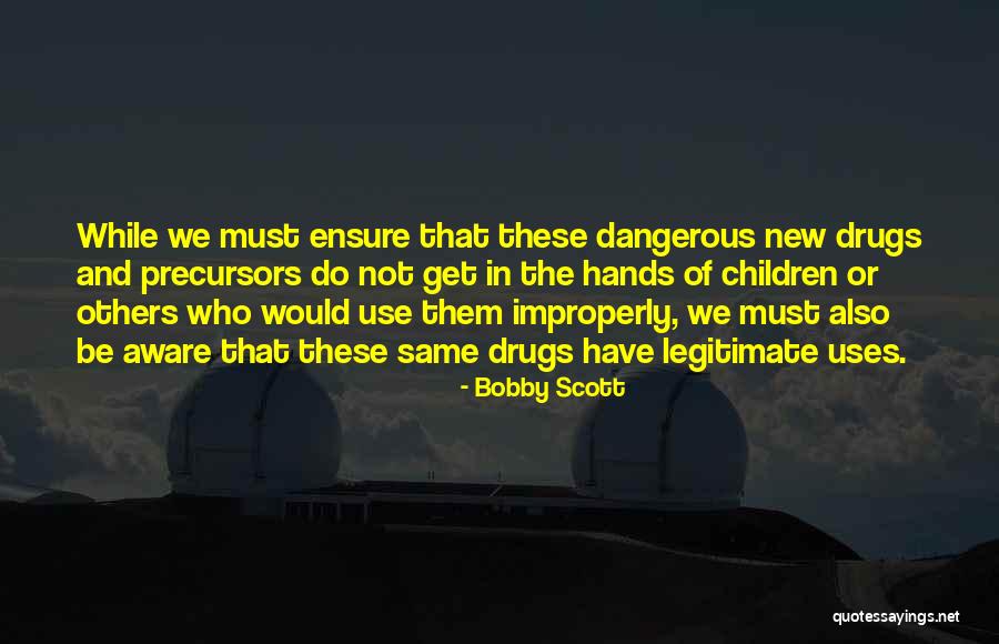 Improperly Quotes By Bobby Scott Improperly Quotes By Bobby Scott