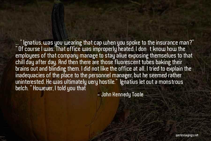 Improperly Quotes By John Kennedy Toole Improperly Quotes By John Kennedy Toole