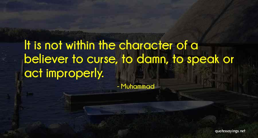 Improperly Quotes By Muhammad Improperly Quotes By Muhammad
