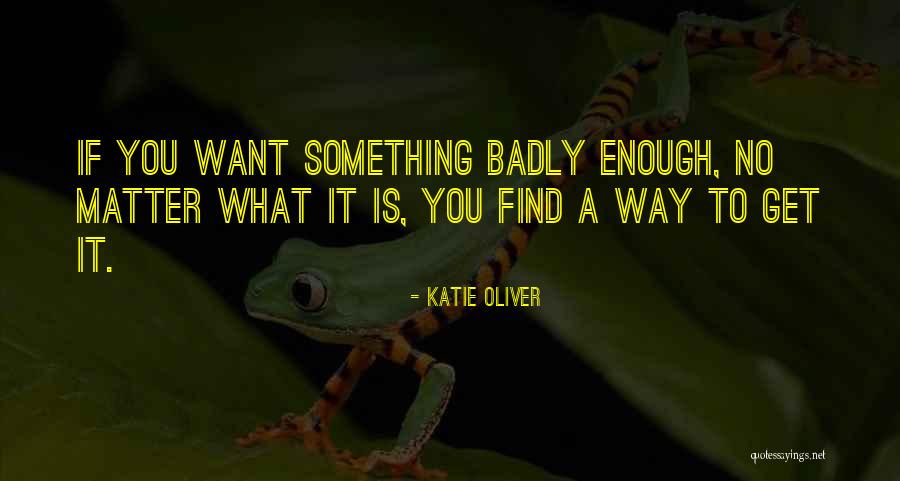 Impropio Sinonimo Quotes By Katie Oliver Impropio Sinonimo Quotes By Katie Oliver