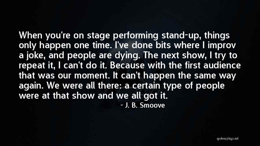 Improv-a-ganza Quotes By J. B. Smoove