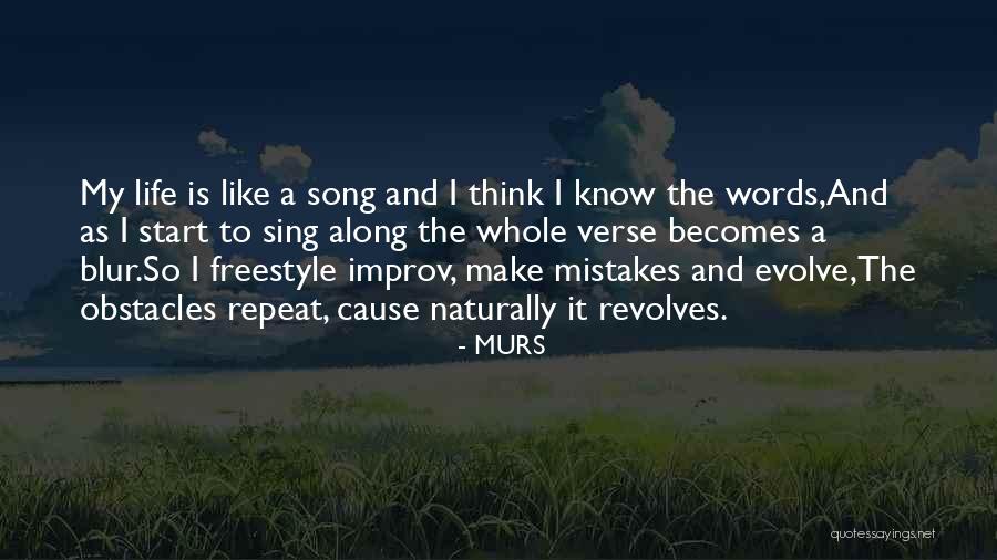Improv-a-ganza Quotes By MURS Improv-a-ganza Quotes By MURS