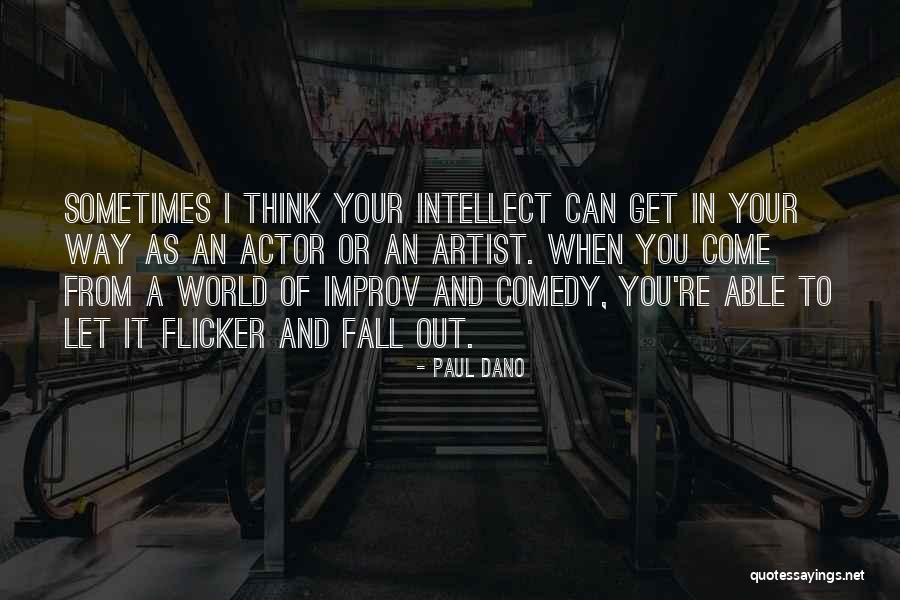 Improv-a-ganza Quotes By Paul Dano Improv-a-ganza Quotes By Paul Dano