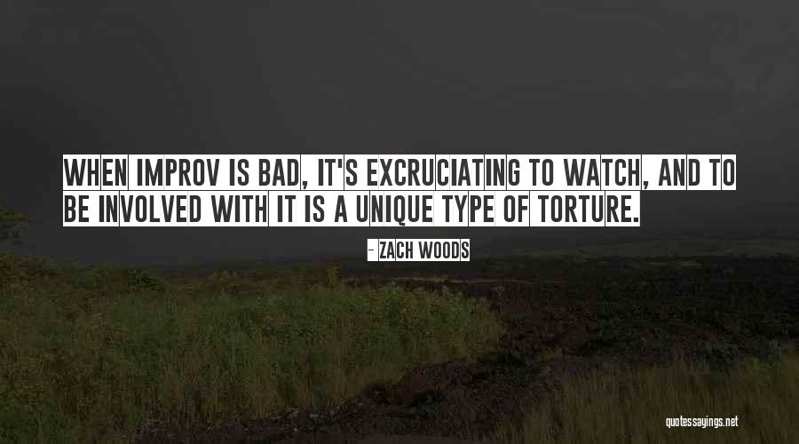 Improv-a-ganza Quotes By Zach Woods Improv-a-ganza Quotes By Zach Woods