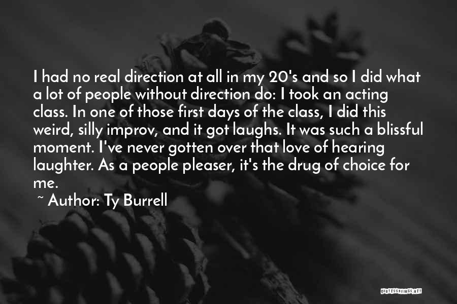 Improv Acting Quotes By Ty Burrell