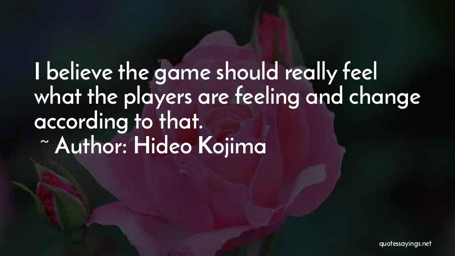 Improv Game Quotes By Hideo Kojima