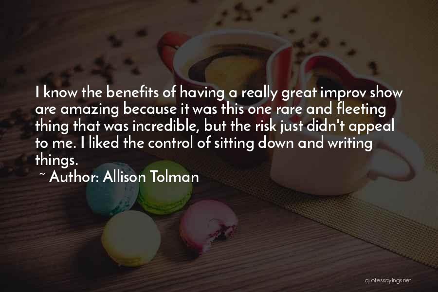 Improv Quotes By Allison Tolman