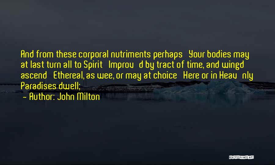 Improv Quotes By John Milton