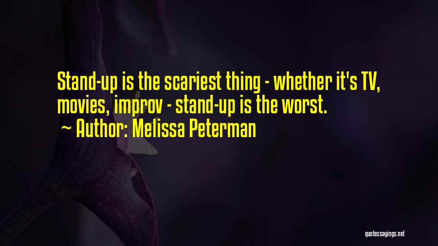 Improv Quotes By Melissa Peterman