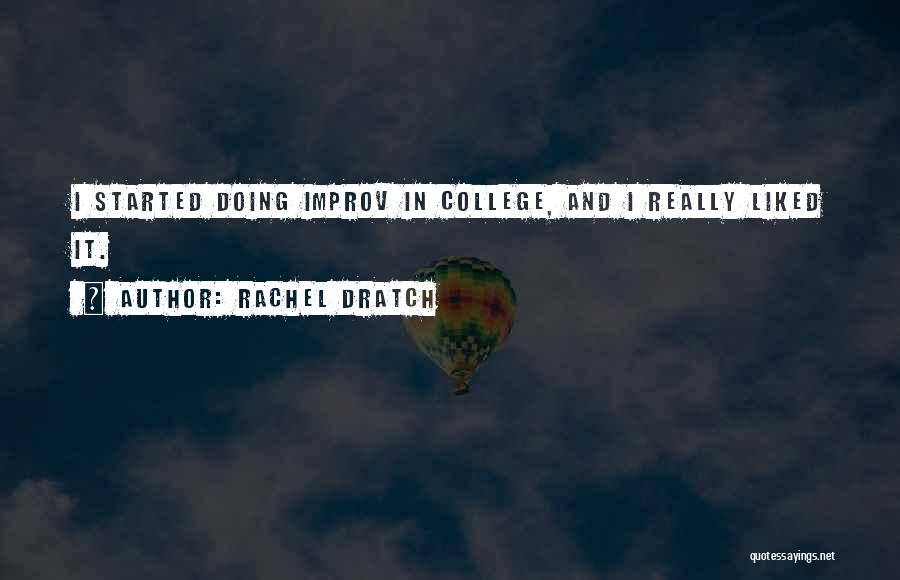 Improv Quotes By Rachel Dratch