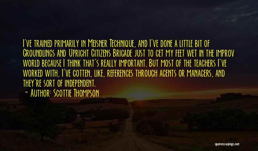 Improv Quotes By Scottie Thompson