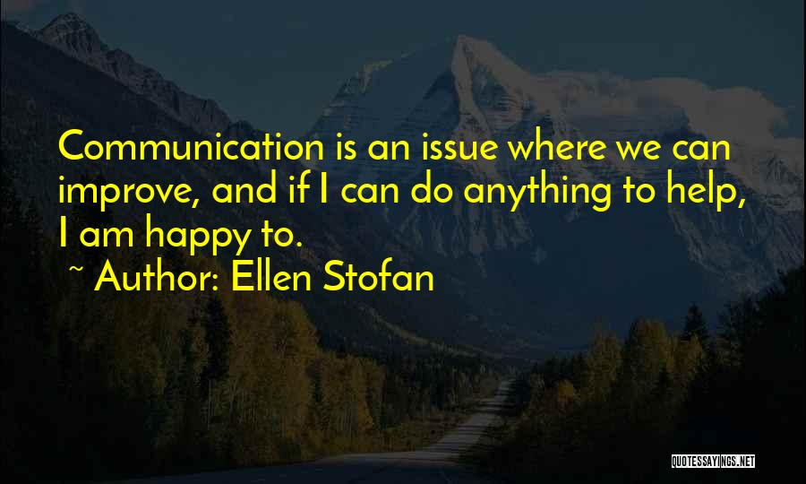 Improve Communication Quotes By Ellen Stofan