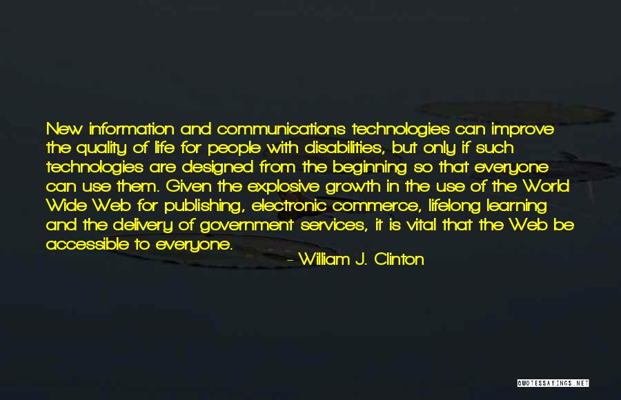 Improve Communication Quotes By William J. Clinton