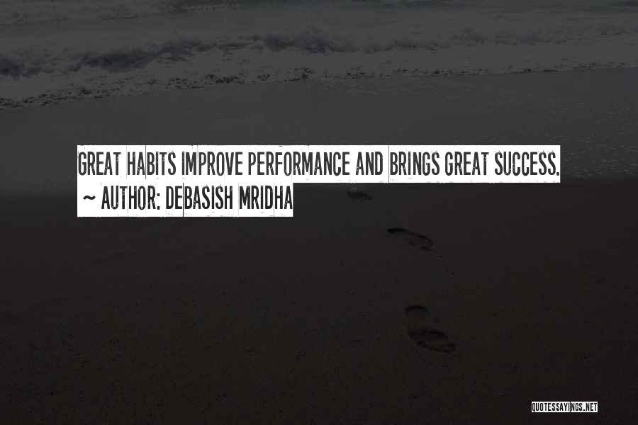 Improve Performance Quotes By Debasish Mridha