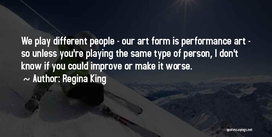 Improve Performance Quotes By Regina King