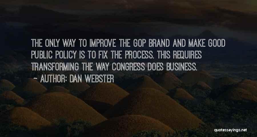Improve Process Quotes By Dan Webster