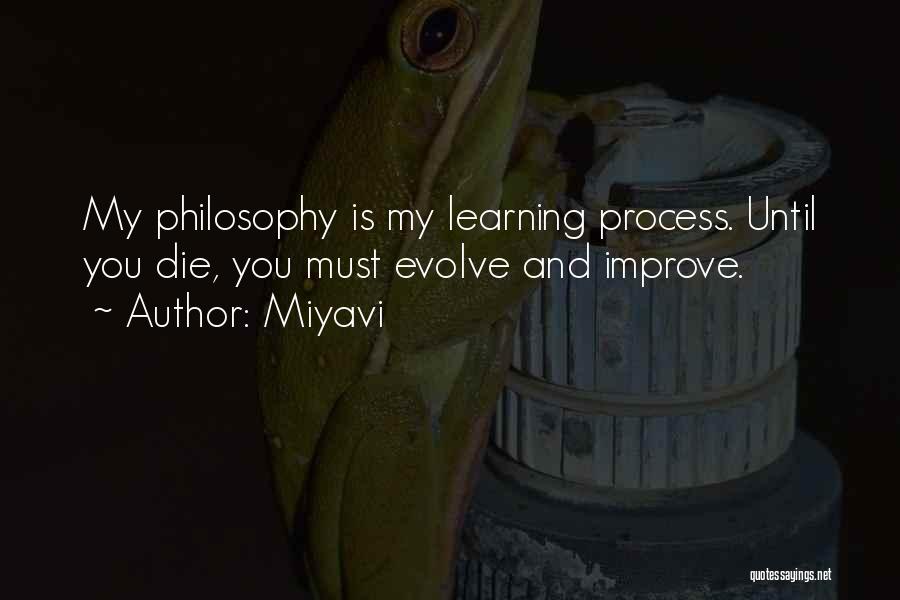 Improve Process Quotes By Miyavi