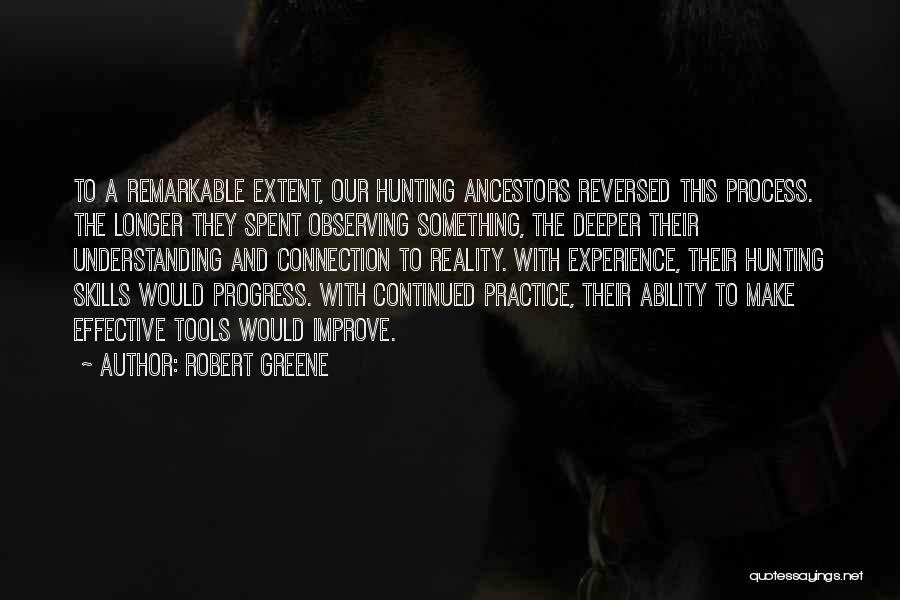 Improve Process Quotes By Robert Greene