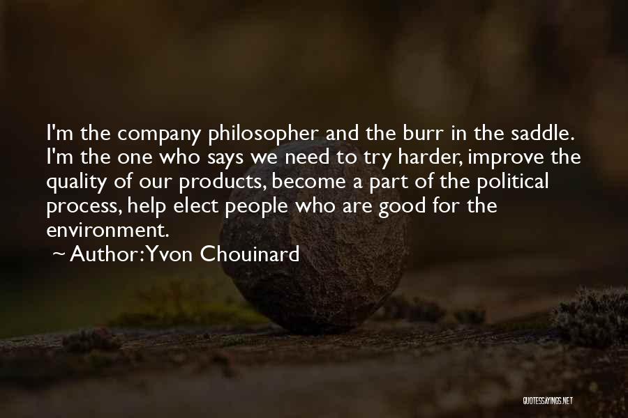 Improve Process Quotes By Yvon Chouinard