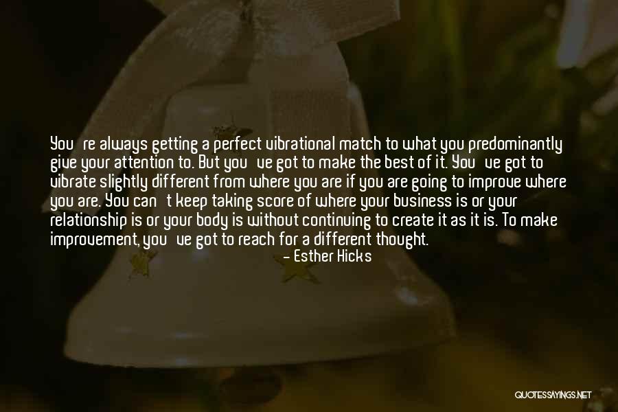 Improve Relationship Quotes By Esther Hicks