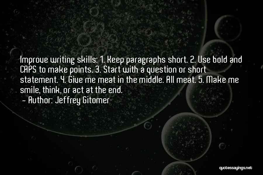 Improve Skills Quotes By Jeffrey Gitomer