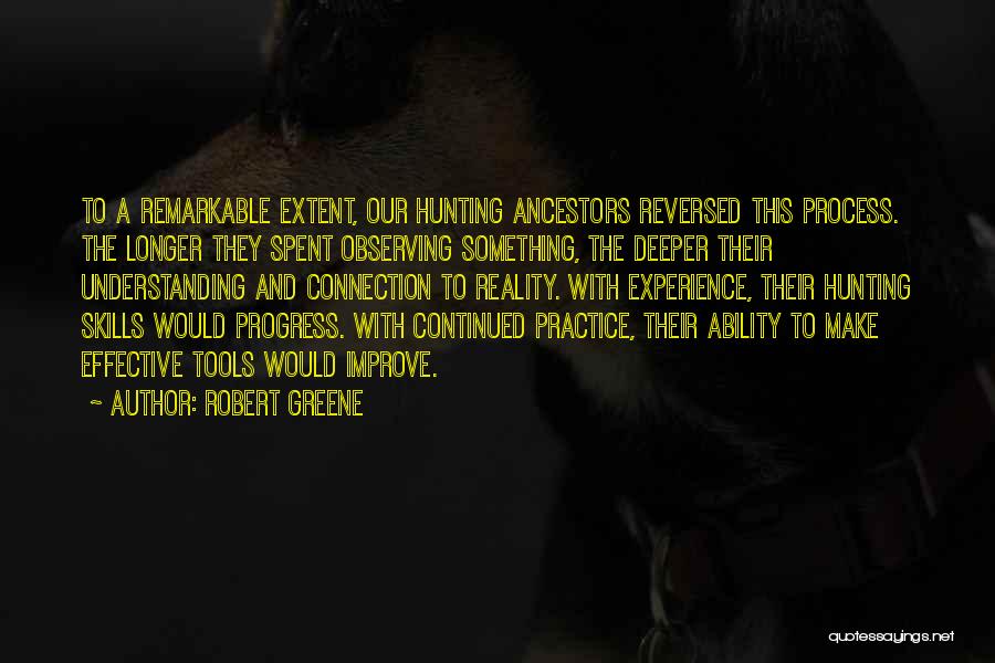 Improve Skills Quotes By Robert Greene