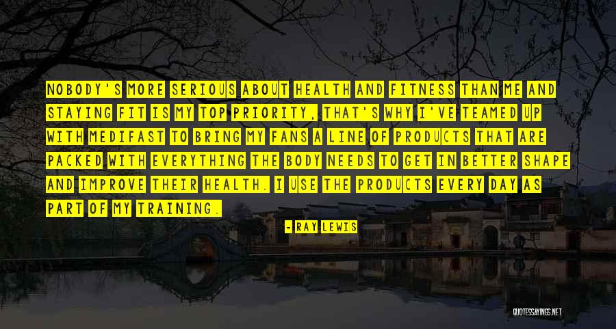 Improve Your Body Quotes By Ray Lewis Improve Your Body Quotes By Ray Lewis