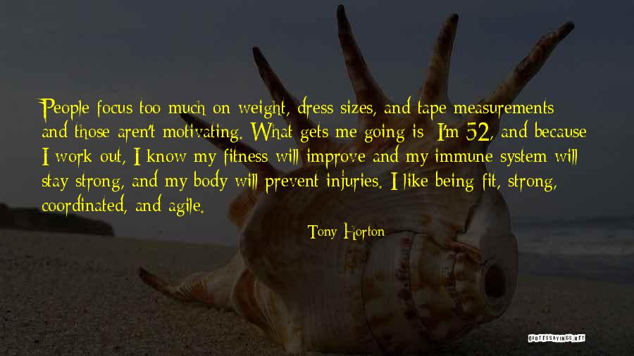 Improve Your Body Quotes By Tony Horton Improve Your Body Quotes By Tony Horton