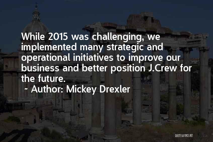 Improve Your Business Quotes By Mickey Drexler