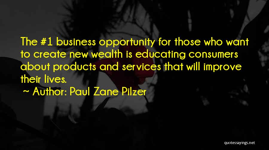 Improve Your Business Quotes By Paul Zane Pilzer