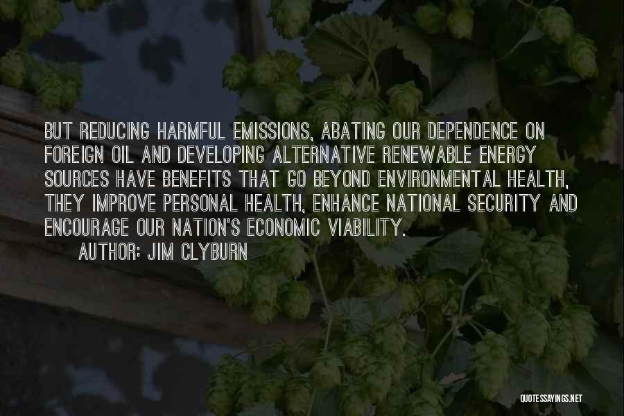 Improve Your Health Quotes By Jim Clyburn