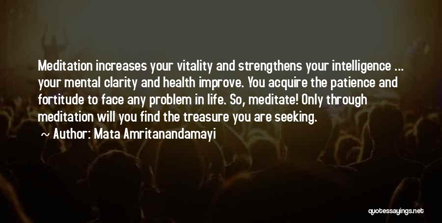 Improve Your Health Quotes By Mata Amritanandamayi