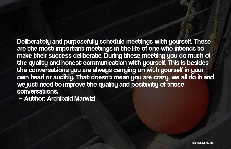 Improve Your Life Inspirational Quotes By Archibald Marwizi