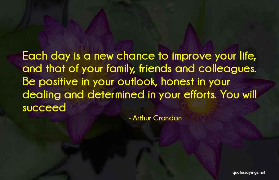 Improve Your Life Inspirational Quotes By Arthur Crandon Improve Your Life Inspirational Quotes By Arthur Crandon
