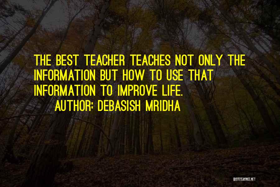 Improve Your Life Inspirational Quotes By Debasish Mridha