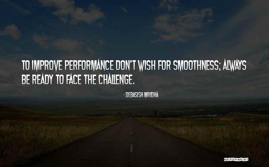 Improve Your Life Inspirational Quotes By Debasish Mridha Improve Your Life Inspirational Quotes By Debasish Mridha
