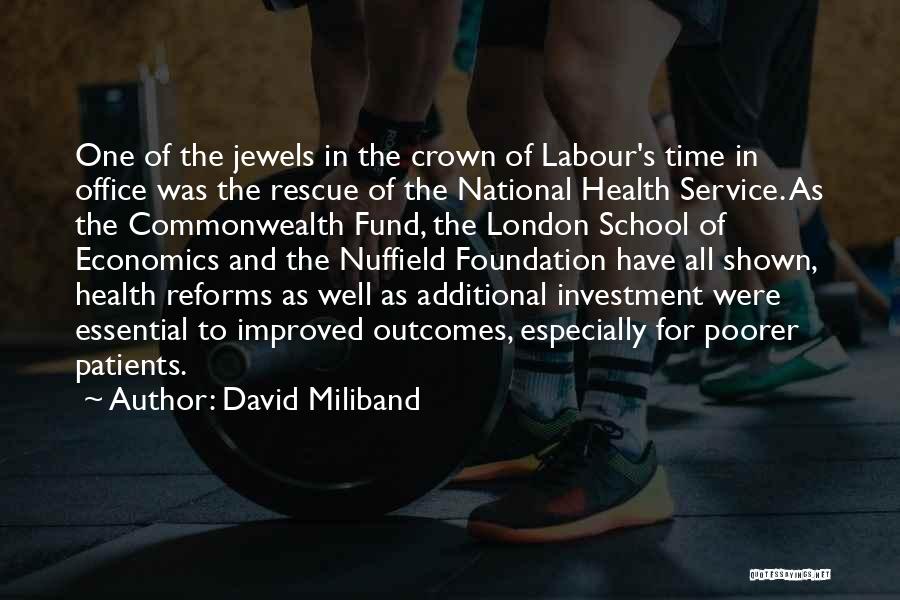 Improved Health Quotes By David Miliband