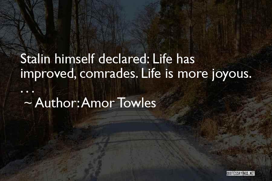 Improved Life Quotes By Amor Towles