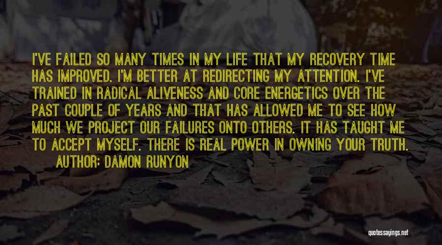 Improved Life Quotes By Damon Runyon