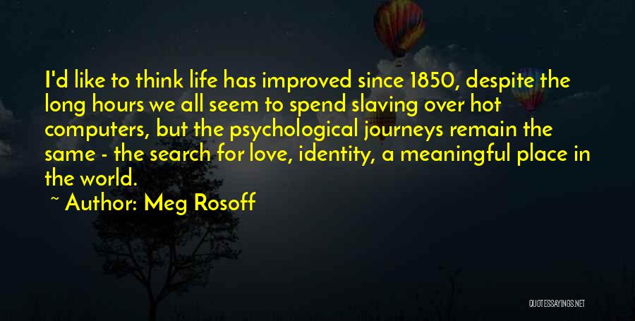 Improved Life Quotes By Meg Rosoff