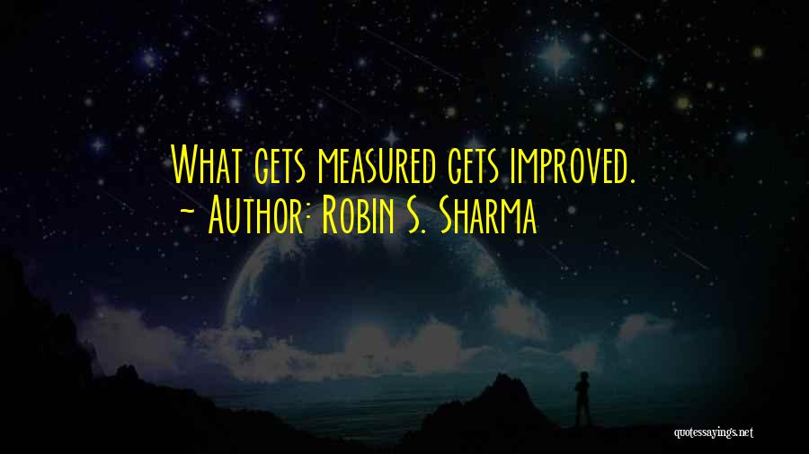 Improved Life Quotes By Robin S. Sharma