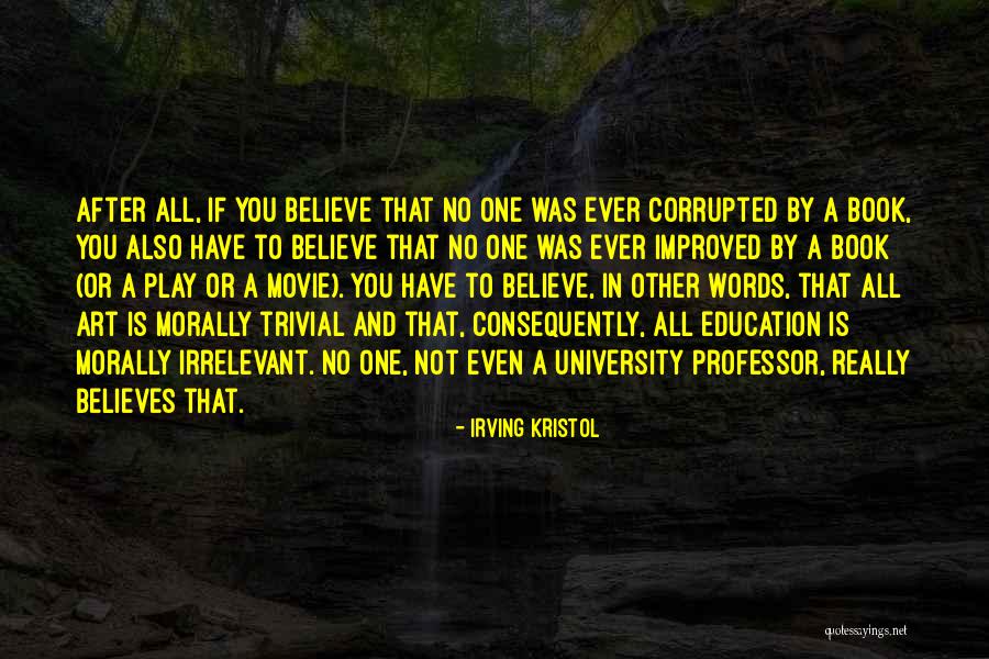 Improved Movie Quotes By Irving Kristol Improved Movie Quotes By Irving Kristol