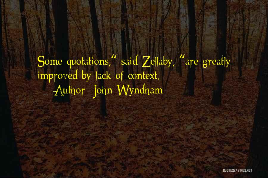 Improved Quotes By John Wyndham